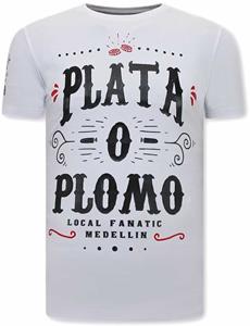 Local Fanatic Narcos plata o plomo t-shirt