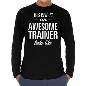 Bellatio Awesome Trainer - geweldige trainer cadeau shirt long sleeve Zwart
