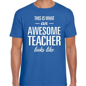 Bellatio Awesome teacher cadeau t-shirt Blauw