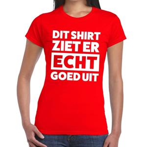 Bellatio Dit shirt ziet er echt goed uit tekst t-shirt Rood