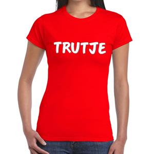 Bellatio Rood fun feest shirt - Trutje - voor dames