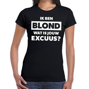 Bellatio Ik ben blond wat is jouw excuus℃ tekst t-shirt zwart dames - dames fun tekst shirt Zwart