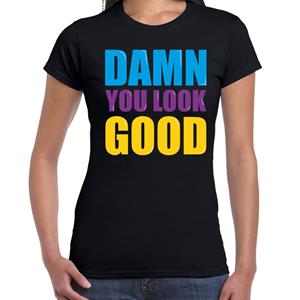 Bellatio Damn you look good fun tekst t-shirt Zwart