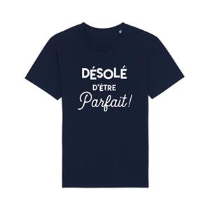 Enkr T-shirt Homme - DÉSOLÉ D'ÊTRE PARFAIT