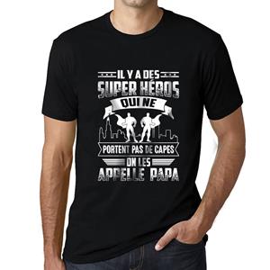 Ultrabasic Heren T-shirt Il Y a des Super Heros Qui Ne Portent Pas De Capes op Les Appelle Papa T-shirt