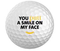 JUMBO SPORTS You Putt A Smile On My Face Golfbal
