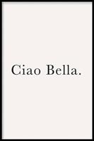 Walljar | Ingelijste poster Ciao Bella