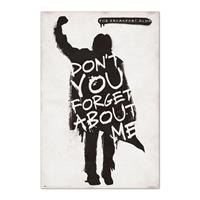 Grupo Erik The Breakfast Club Dont You Forget About Me Poster 61x91,5cm