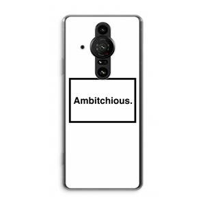 CaseCompany Ambitchious: Sony Xperia Pro-I Transparant Hoesje