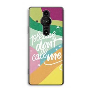 CaseCompany Don't call: Sony Xperia Pro-I Transparant Hoesje