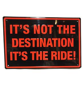 Fiftiesstore It's Not The Destination It's The Ride! Metalen Bord Met Reliëf - 46 x 30 cm