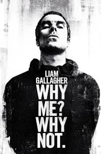 Pyramid Liam Gallagher Why Me Why Not Poster 61x91,5cm