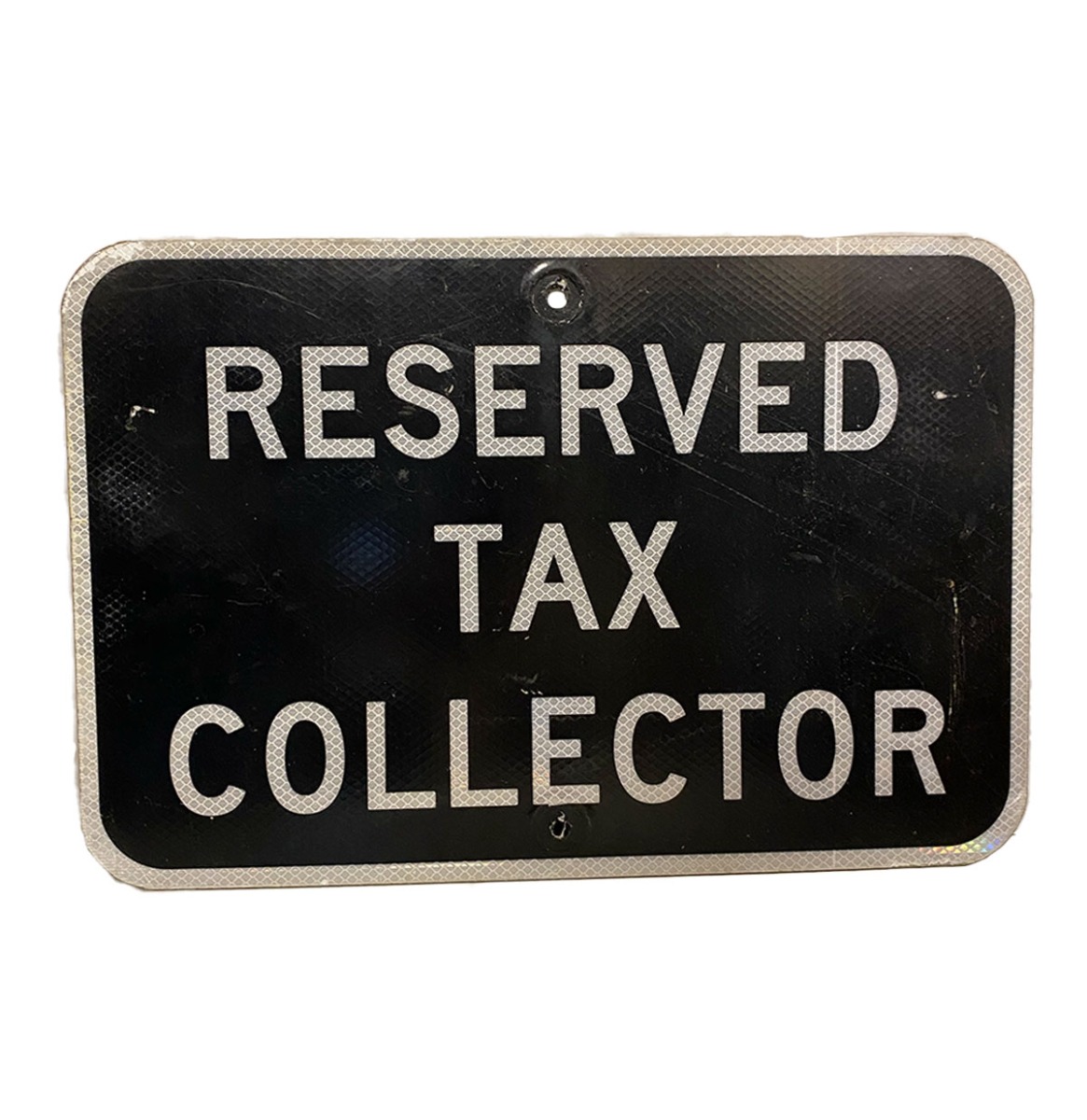 Fiftiesstore Reserved Tax Collector Amerikaans Verkeersbord - Origineel - 46 x 30cm