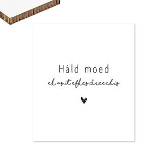 Kruskes Re-board Interieur poster  - Hâld moed