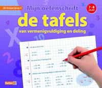 Deltas oefenschrift Tafels van vermenigvuldiging 7 8 jr