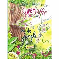 Superjuffie: Superjuffie in de jungle - Janneke Schotveld