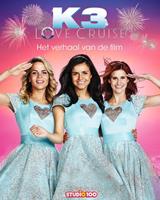 fanboek K3 Love Cruise, het verhaal van de film