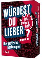 Riva Würdest du lieber ...? – Jetzt wird's heiß