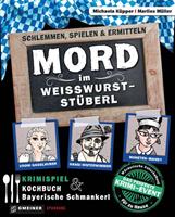 Gmeiner-Verlag Gmeiner Verlag - Mord im WeisswurststÃ¼berl