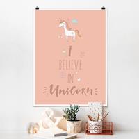 Bilderwelten Poster Spruch - Hochformat I believe in Unicorn