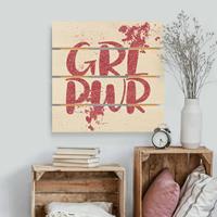 Bilderwelten Holzbild Plankenoptik Spruch - Quadrat Girl Power