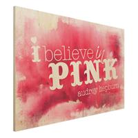 Bilderwelten Holzbild Spruch - Querformat 3:2 No.EV67 Pink II