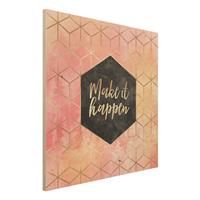 Bilderwelten Holzbild Abstrakt - Quadrat Make It Happen Geometrie Pastell