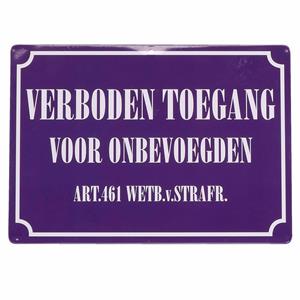 Bordje verboden toegang voor onbevoegden - 21 x 15 cm - metaal - waakbord -