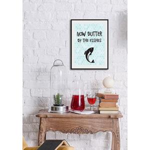 Queence Wanddecoratie NOW BUTTER BY THE FISHES (1 stuk)